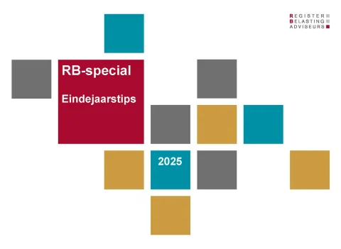 Eindejaarstips 2025 van de Register Belasting Adviseurs